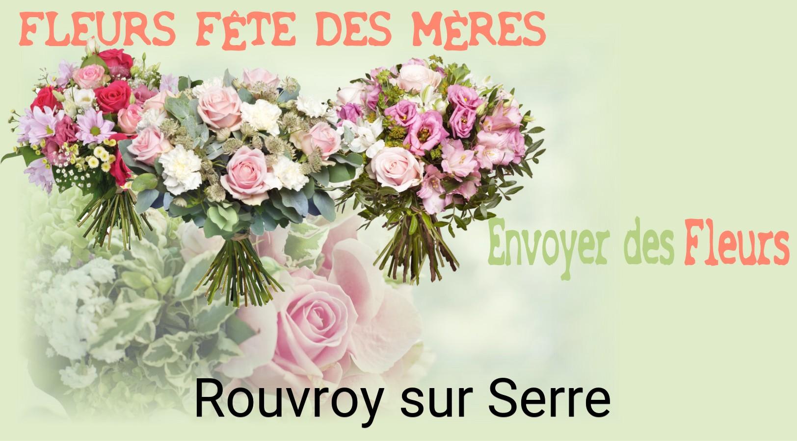 Bouquet de Fête des Mères livré à Rouvroy-sur-Serre